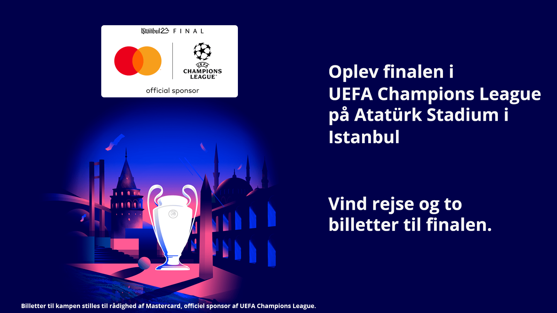 Vind fodboldrejse til Champions League finalen i Istanbul